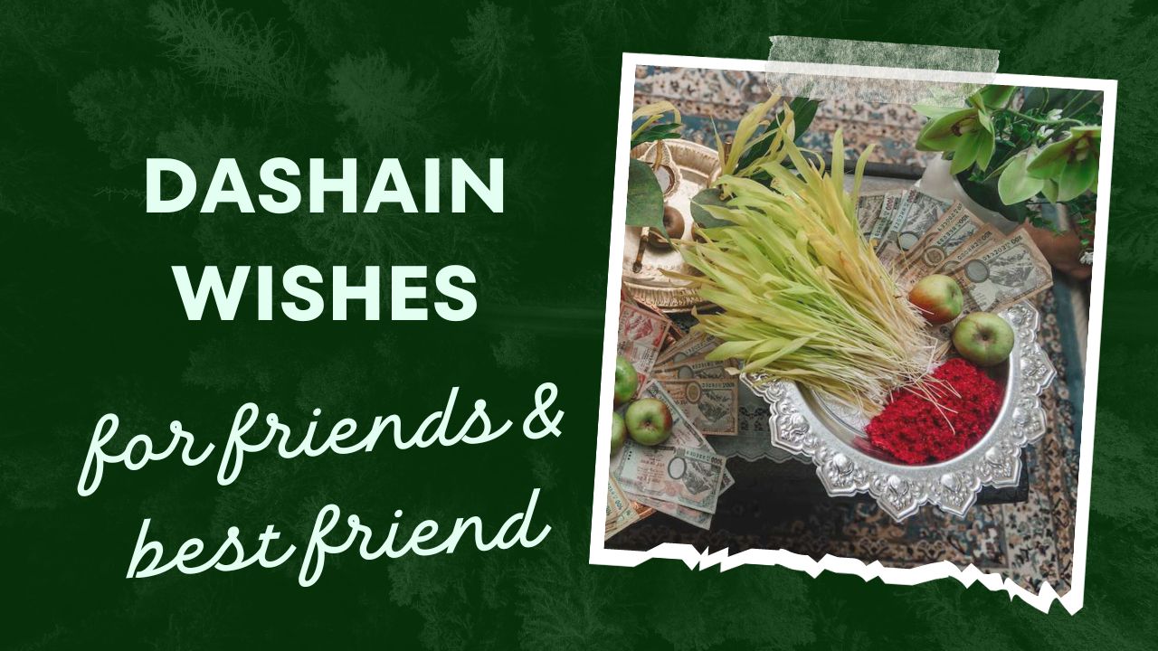 Dashain wishes for friends