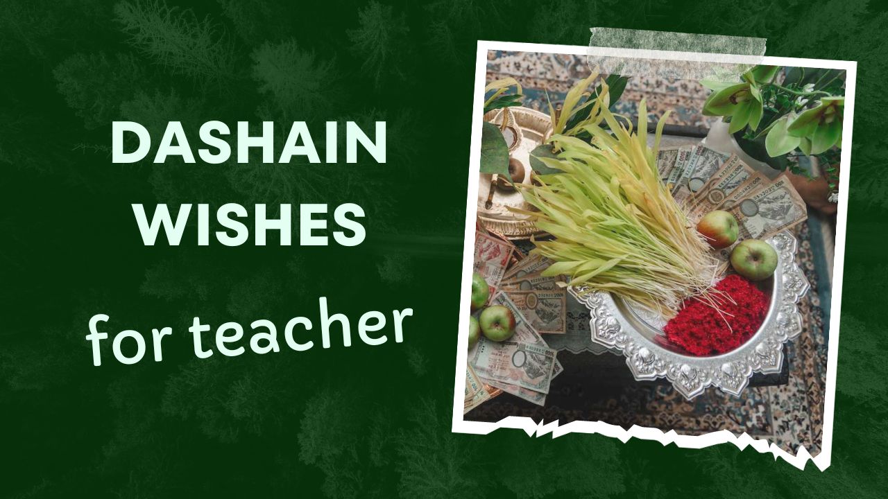 Dashain wishes for teacher